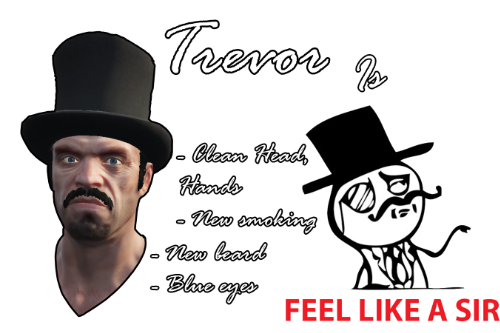 Trevor Feel like a Sir